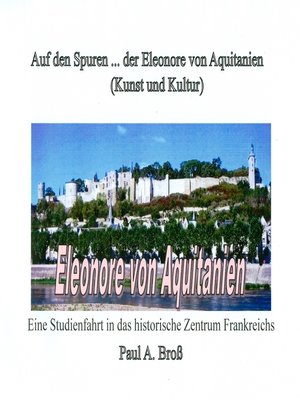 cover image of Auf den Spuren ... der Eleonore von Aquitanien